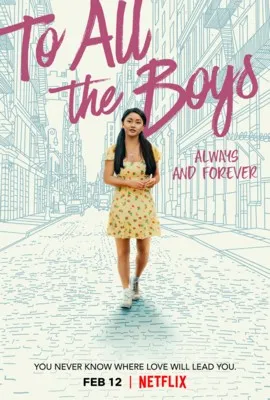 To All the Boys: Always and Forever (2021) Prints and Posters