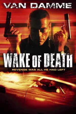 Wake Of Death (2004) Prints and Posters