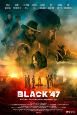 Black 47 (2018) Prints and Posters