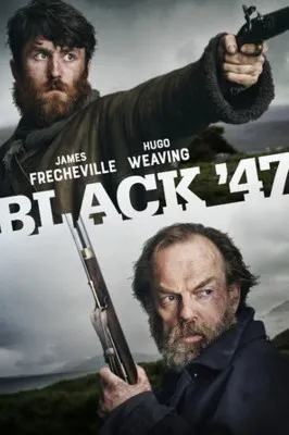 Black 47 (2018) Prints and Posters