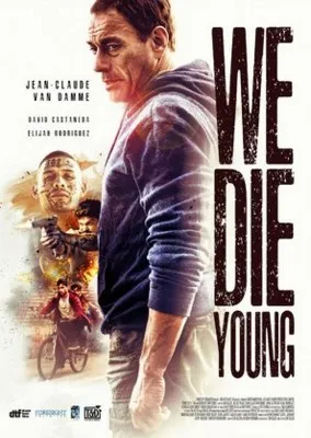 We Die Young (2019) Poster