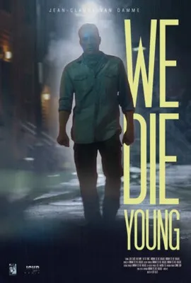We Die Young (2019) Poster