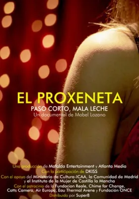 El proxeneta. Paso corto, mala leche (2018) Prints and Posters
