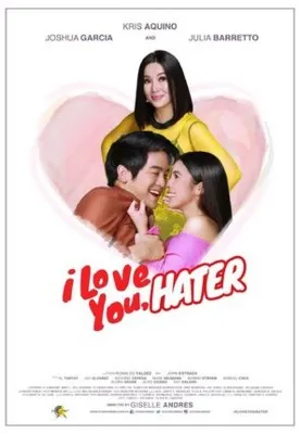 I Love You, Hater (2018) Prints and Posters