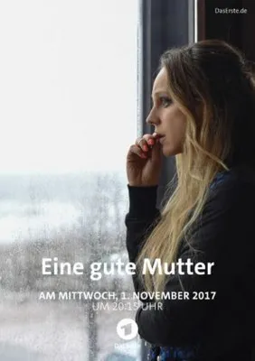 Eine gute Mutter (2017) Prints and Posters