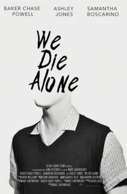 We Die Alone (2019) Prints and Posters