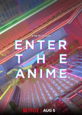 Enter the Anime (2019) Prints and Posters