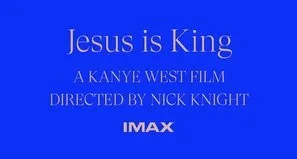 Jesus Is King (2019) Prints and Posters