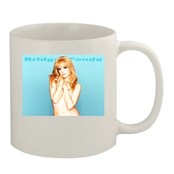 Bridget Fonda 11oz White Mug