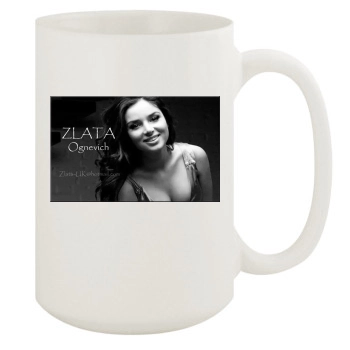 Zlata Ognevich 15oz White Mug