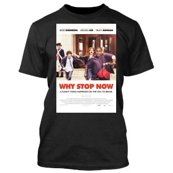 Why Stop Now (2012) Men's TShirt