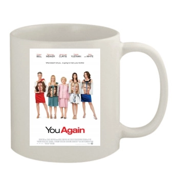 You Again (2010) 11oz White Mug