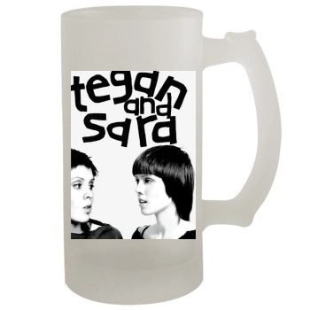 Tegan and Sara 16oz Frosted Beer Stein