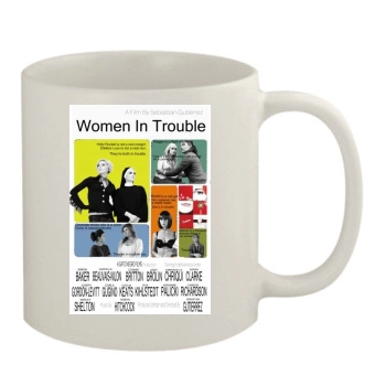 Women in Trouble (2009) 11oz White Mug