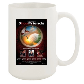 5 Hour Friends (2013) 15oz White Mug