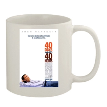 40 Days and 40 Nights (2002) 11oz White Mug