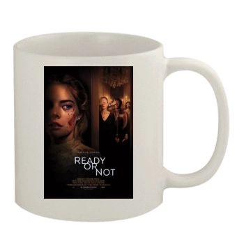 Ready or Not (2019) 11oz White Mug