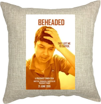 Beheaded2019 Pillow